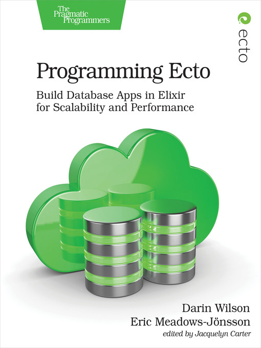 Title details for Programming Ecto by Darin Wilson - Available